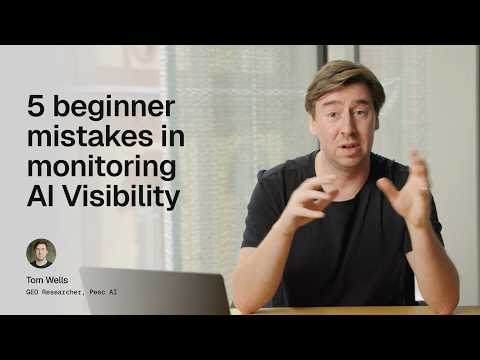 5 Mistakes Beginners Make When Monitoring AI Visibility | And How to Fix Them