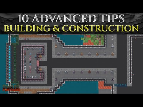 10 Advanced TIPS For BUILDING in DWARF FORTRESS - Guide