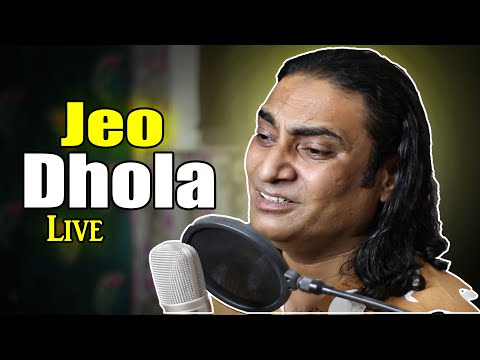 Jeo Dhola - Naseem Ali Siddiqui | PUNJABI GEET Live