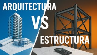 PROYECTO ARQUITECTÓNICO VS PROYECTO ESTRUCTURAL