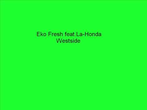 Eko Fresh feat. La-Honda- Westside.wmv