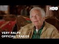 Very Ralph (2019): Official Trailer | HBO