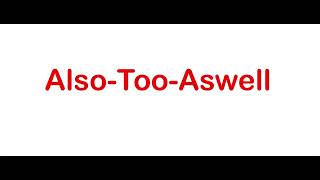 Learn English Online | English Vocabulary | Using also, as well , and too properly in English