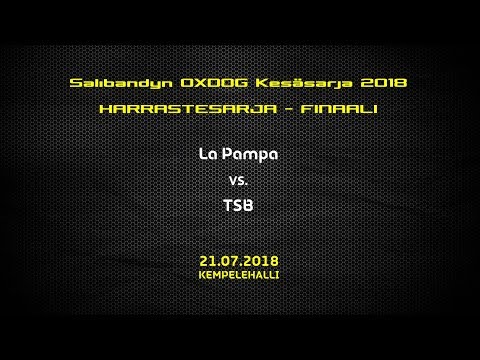 OXD'18 - Harrastesarja - FINAALI -- La Pampa vs. TSB