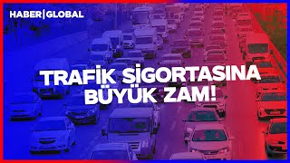 Zorunlu Trafik Sigortasına Büyük Zam! İşte Yeni Fiyatlar!
