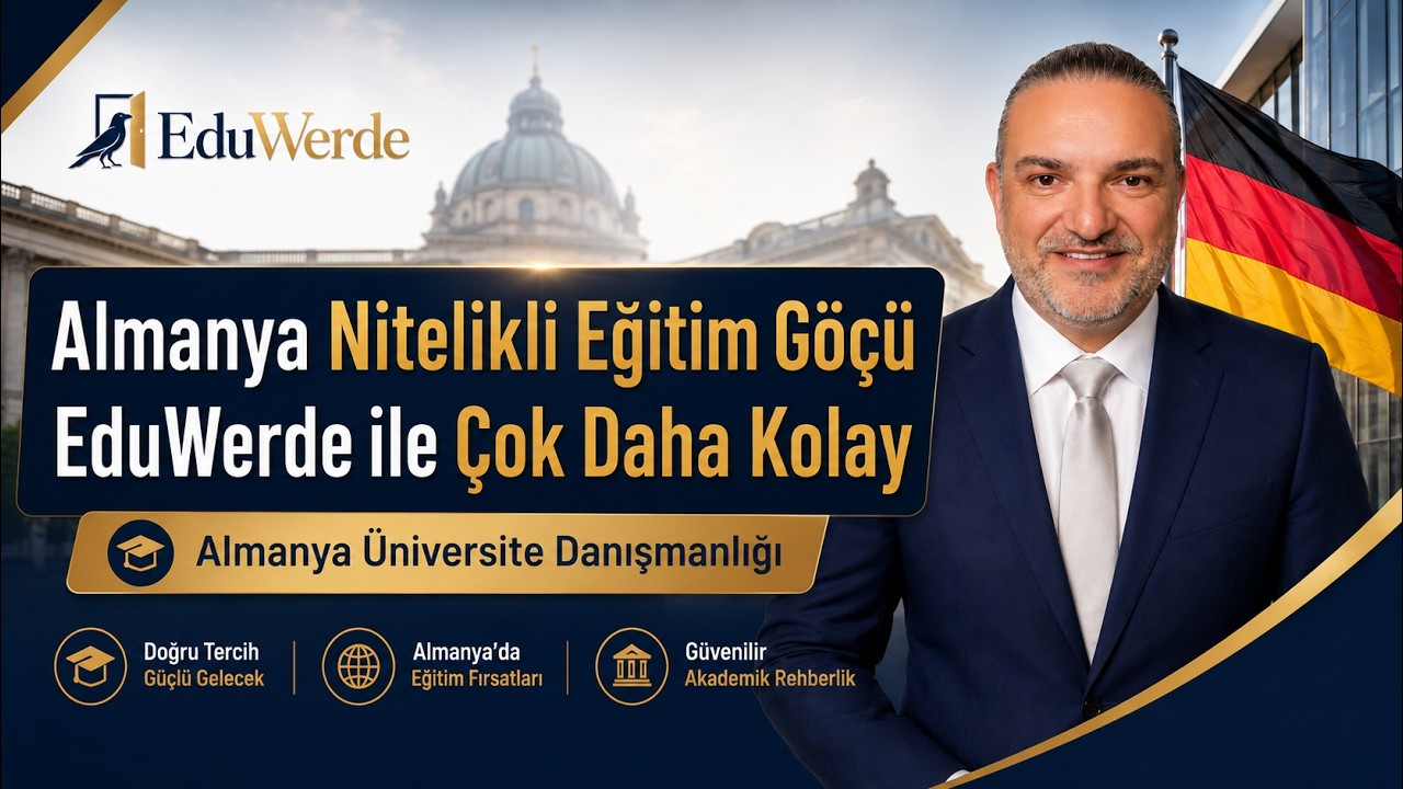 ALMANYA NİTELİKLİ EĞİTİM GÖÇÜ | EDUWERDE.COM | ALMANYA'DA ÜNİVERSİTE EĞİTİMİ
