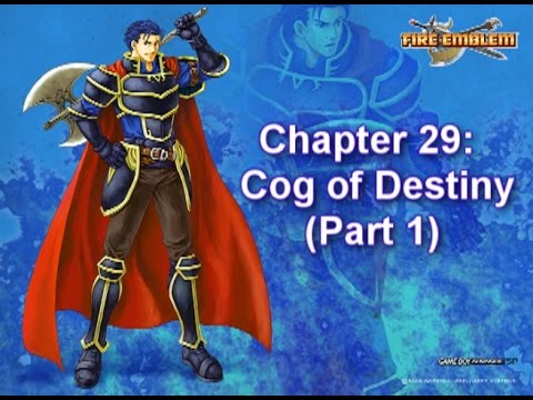 Fire Emblem Redux (Hector): Chapter 29- Cog of Destiny [1/5]