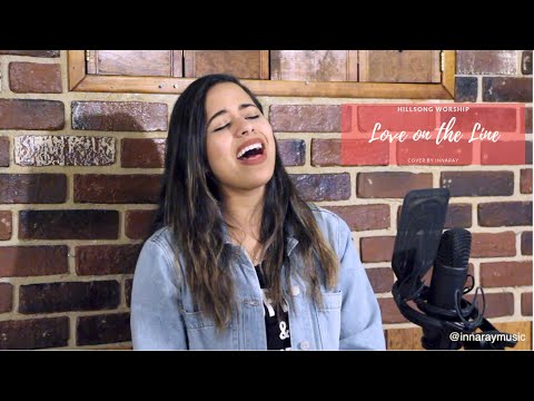 Love on the Line - Hillsong Worship (Cover) by Innaray