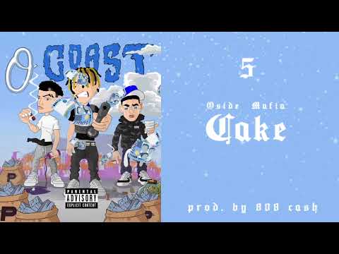 O SIDE MAFIA - CAKE (O COAST MIXTAPE) (Official Audio)
