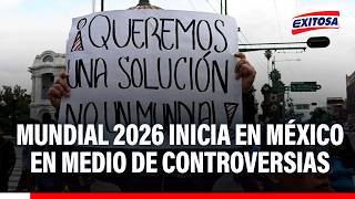 🔴🔵 Mundial 2026 inicia en México en medio de controversias: "La ciudad está colapsada"