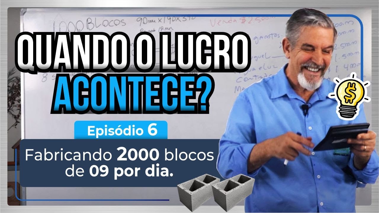 QUANDO O LUCRO ACONTECE? EP.6: Fabricando 2.000 Blocos de 09x19x39 Por Dia! - Jarfel // Sahara