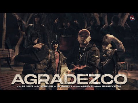 Dio Aristo ft. La Brigida Rec - Agradezco (Video Oficial)