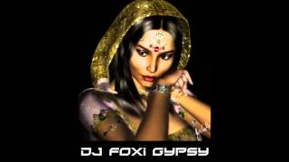 Dj Foxi   Gypsy Mix 2013