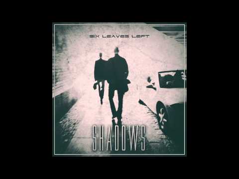 Six Leaves Left - Ocean Loader 2