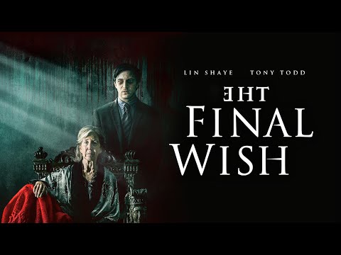 The Final Wish | UK Trailer | Horror | 2020 | Lin Shaye and Tony Todd