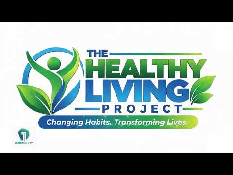 Channel One TV LIVE: The Healthy Living Project — Setting Realistic Health & Wellness Goals