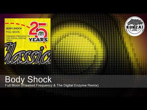 Body Shock - Full Moon (Freaked Frequency & The Digital Enzyme Remix)