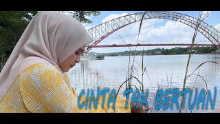 Download lagu CINTA TAK BERTUAN - Cover lagu Intan Syarifah mp3
