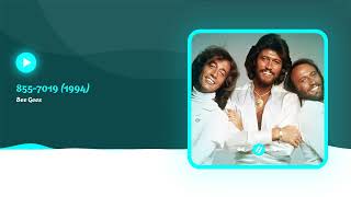 Bee Gees - 855 -7019 (1994)
