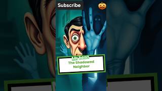 Mr bean shadowed neighbour#horrorstories #cartoon #mrbean #shorts #mrbeanclips #dark #viral Mr bean shadowed neighbour#horrorstories #cartoon #mrbean #shorts #mrbeanclips #dark #viral