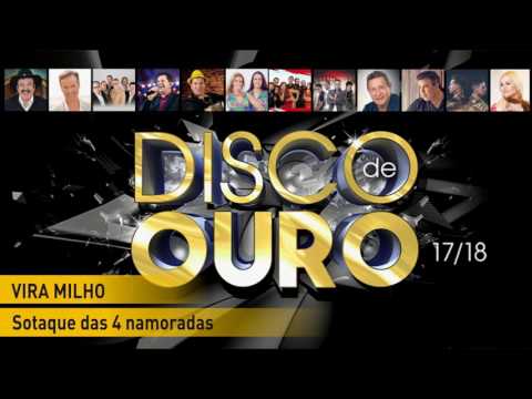 Vira Milho – Sotaque das 4 namoradas