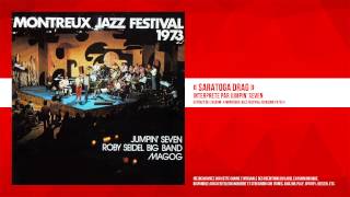 « Saratoga Drag » - Jumpin' Seven - Remasterisé