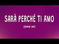 Ricchi e Poveri - Sarà perché ti amo (Sped Up) (Lyrics)