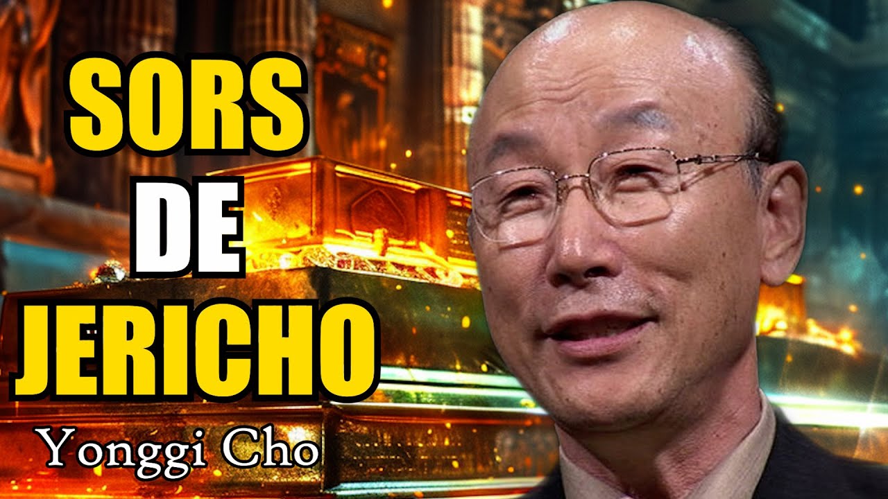 Sortez de Jéricho et Suivez Jésus-Christ - Sermon Puissant par Yonggi Cho
