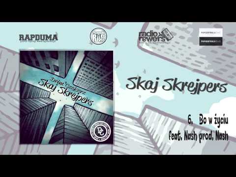 6. Drim CzejserZ - Bo w życiu feat. Nash (prod. Nash)