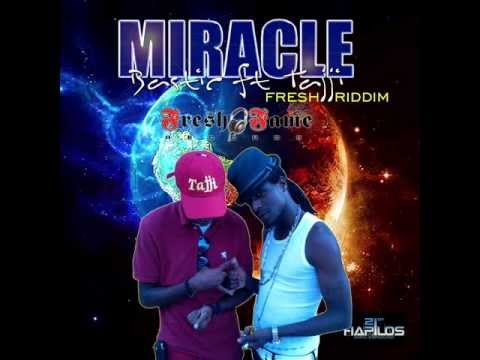 Bastic & Tajji - Miracle (Fresh Riddim)(Fresh Fame Records) july 2012