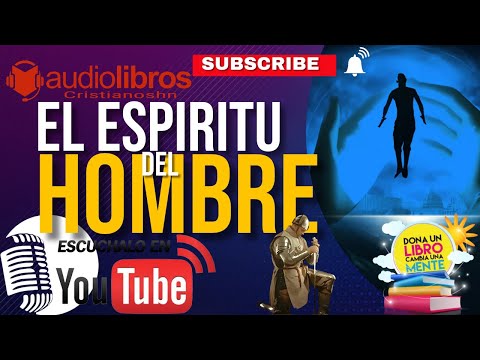 ✅ AUDIO LIBRO CRISTIANO: el espíritu del hombre - ana Méndez ferrell  [AUDIO COMPLETO]