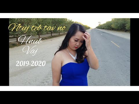 Ntuj Teb Tav No - Hnub Vaj New Song [ Official MV ] 2019-2020 Nkauj Tawm Tshiab