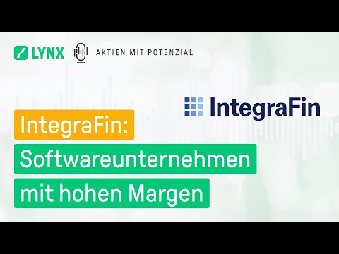 IntegraFin: Softwareunternehmen mit hohen Margen | LYNX - Aktien mit Potenzial