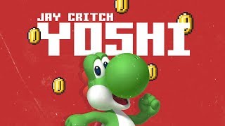 Jay Critch - Yoshi