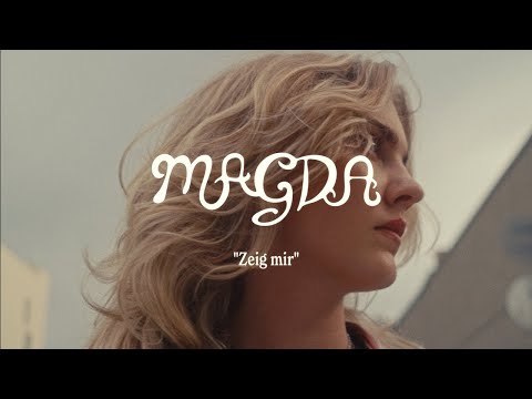 Magda - Zeig mir (Visualizer)