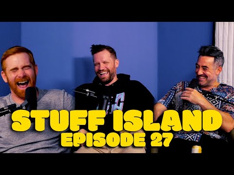 Stuff Island #27 - will shorts be long again? w/ Andrew Santino