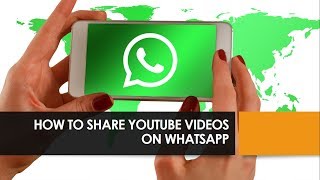 How to Share Youtube Videos on WhatsApp