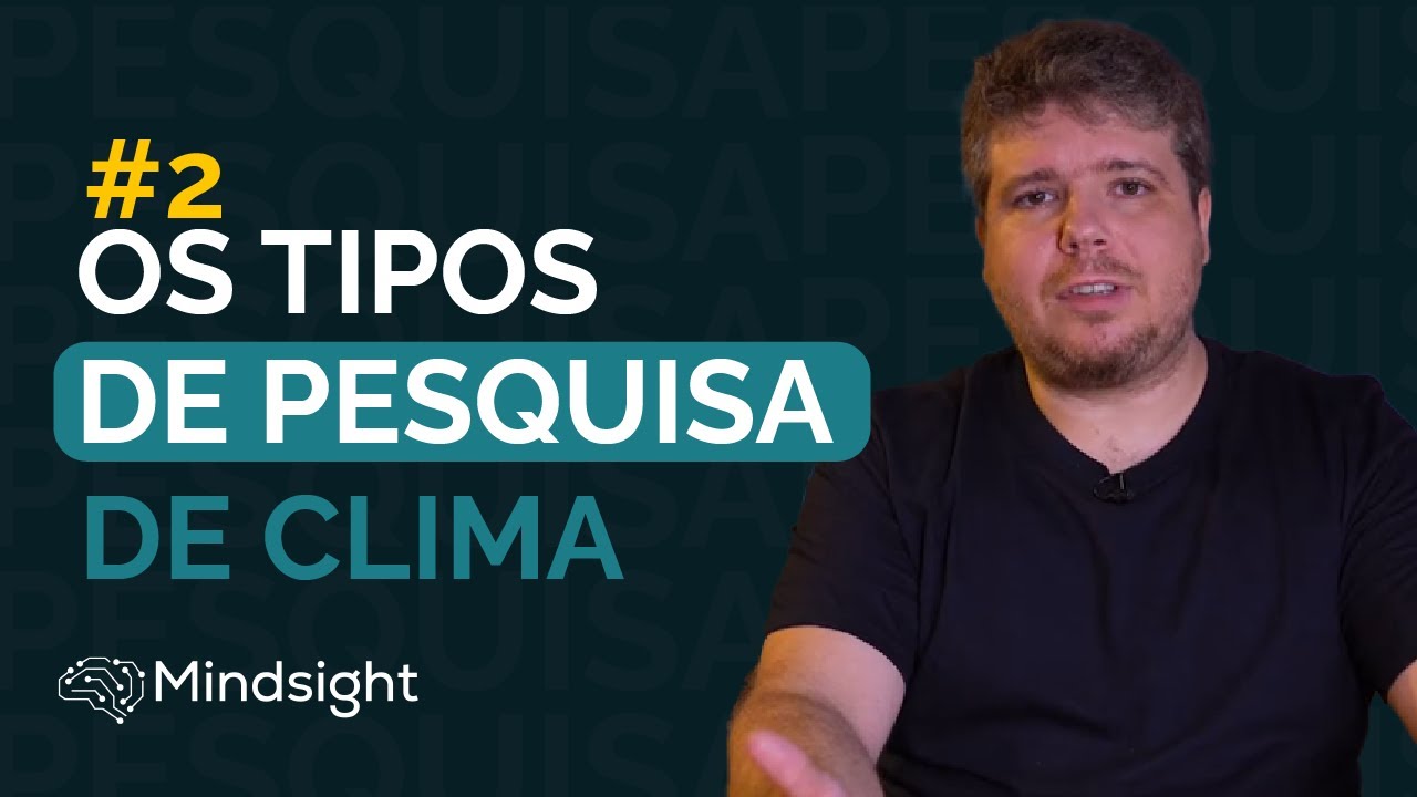 Saiba qual PESQUISA DE CLIMA USAR! - Pesquisa de Clima Organizacional #2