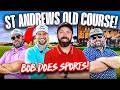Rick Shiels & Bob Does Sports play St Andrews, Old Course!