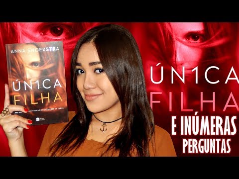 RESENHA | ÚNICA FILHA, DE ANNA SNOEKSTRA | Magia Literária
