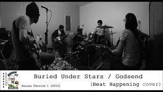 Buried Under Stars - Godsend (Beat Happening cover)