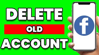 How To Delete Old Facebook Account Without Password Or Email (Easy Way)