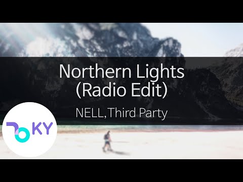 Northern Lights (Radio Edit) - NELL,Third Party (KY.29096) / KY Karaoke