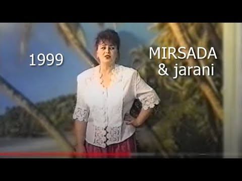 Mirsada i jarani - Hej mladosti • 1999 official
