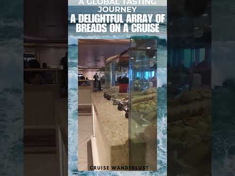 Thumbnail for A Delightful Array of Breads on a Cruise: #cruiseexperiences #princesscruises @princesscruises
