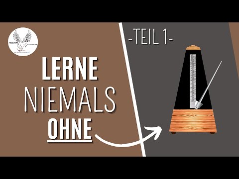 Gitarre lernen mit Metronom für Gitarren-Anfänger | Teil I