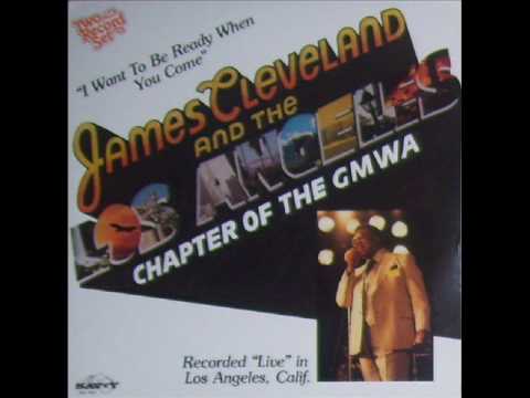James Cleveland/L.A. Chapter Of The GMWA-Going To A Place