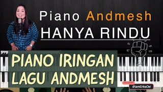 Download lagu Piano Hanya Rindu Andmesh Lengkap Belajar Piano In... mp3