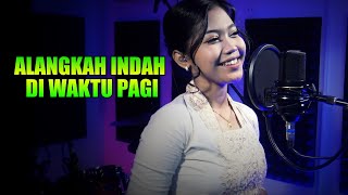 Download lagu ALANGKAH INDAH DIWAKTU PAGI BY NUR AMIRA SYAHIRA... mp3