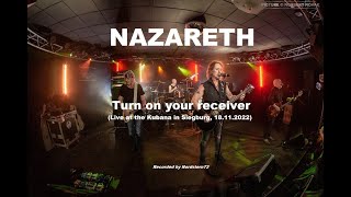 NAZARETH - Turn on your receiver (Live in Siegburg 2022, HD)